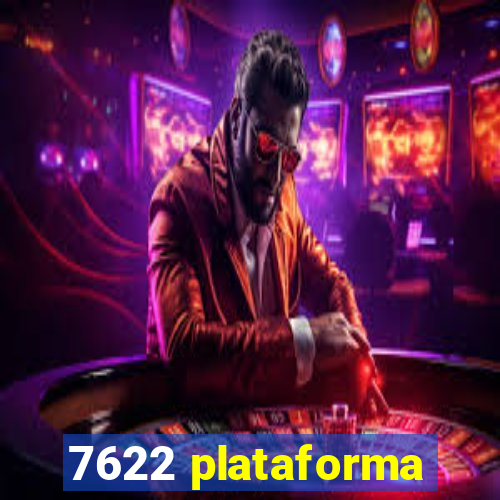 7622 plataforma